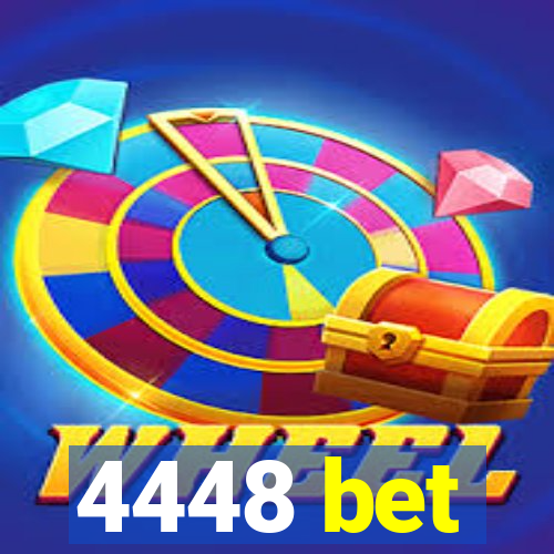 4448 bet